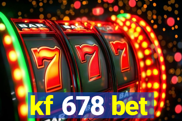 kf 678 bet