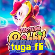 tuga fli