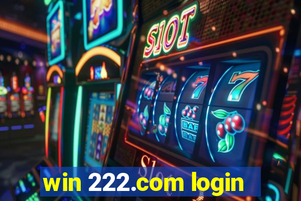 win 222.com login