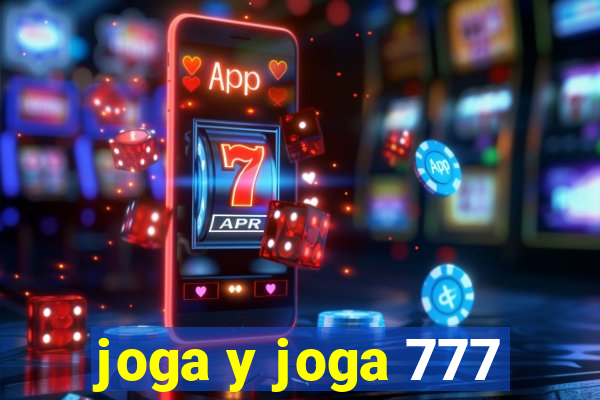 joga y joga 777