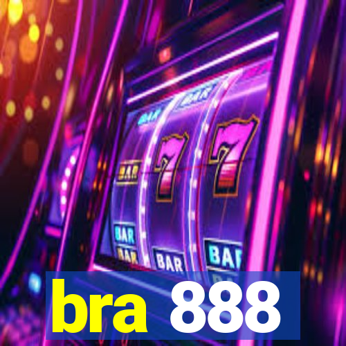 bra 888