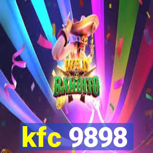 kfc 9898
