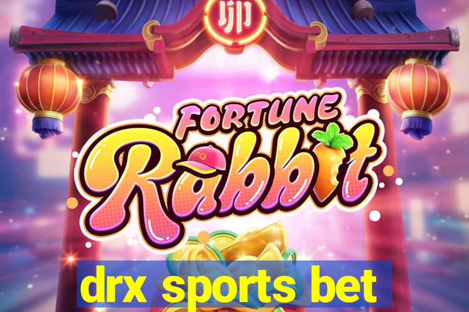 drx sports bet
