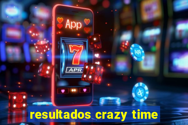 resultados crazy time