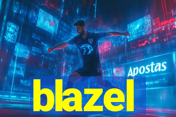 blazel