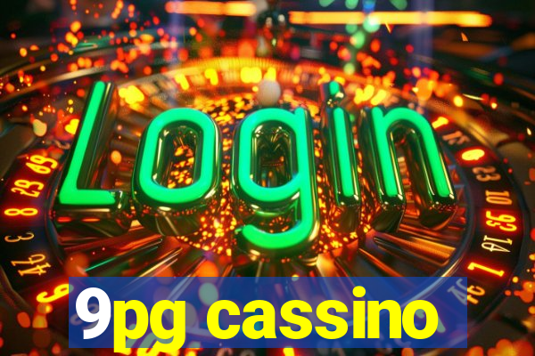 9pg cassino