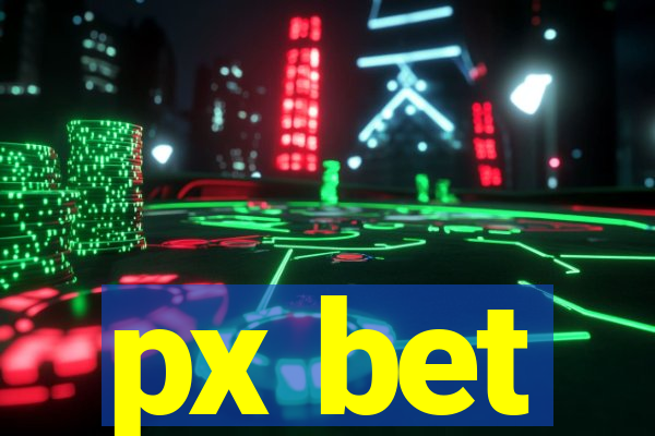 px bet