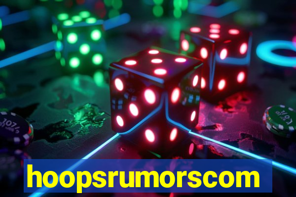 hoopsrumorscom