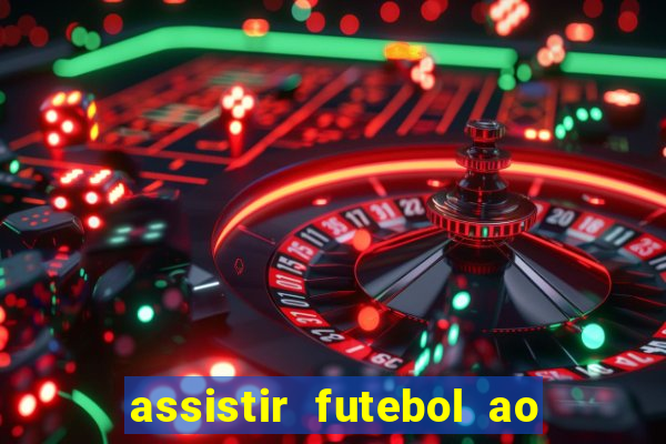 assistir futebol ao vivo gratis no sportv