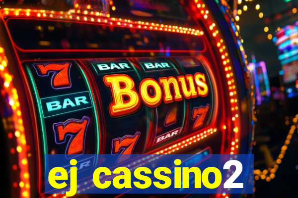 ej cassino2