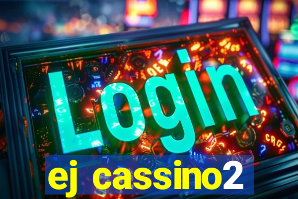ej cassino2