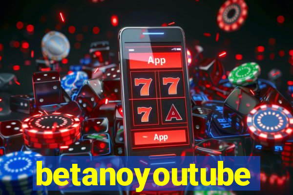 betanoyoutube