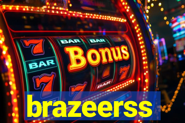 brazeerss
