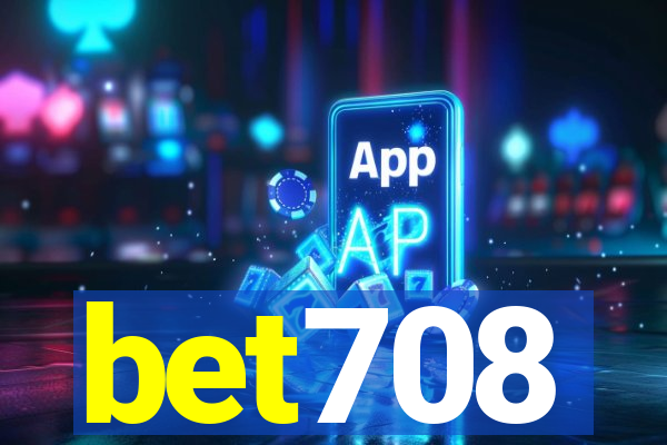 bet708