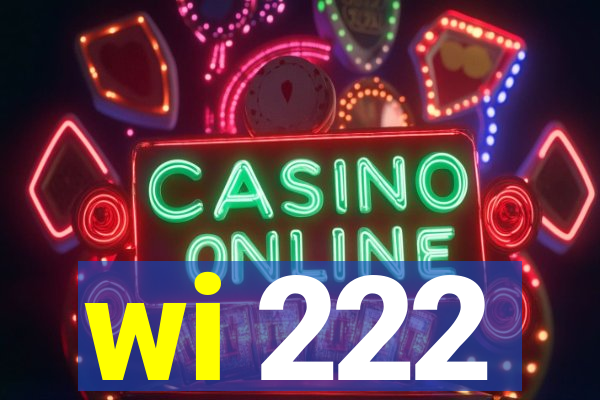 wi 222