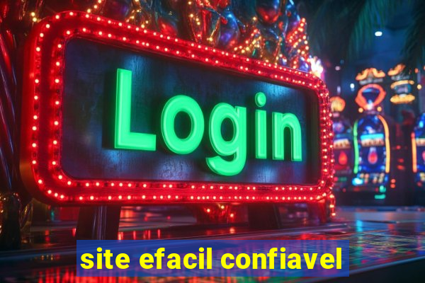 site efacil confiavel