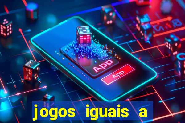 jogos iguais a date ariane