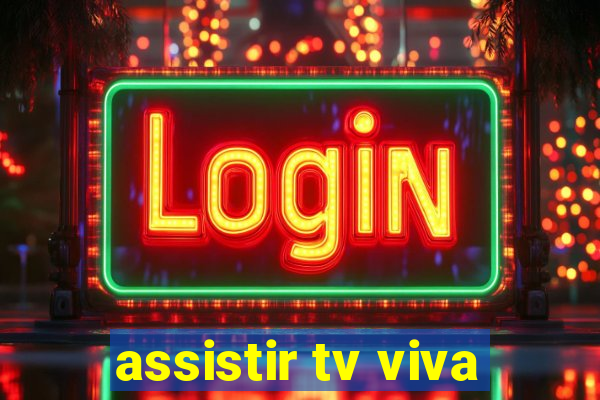 assistir tv viva