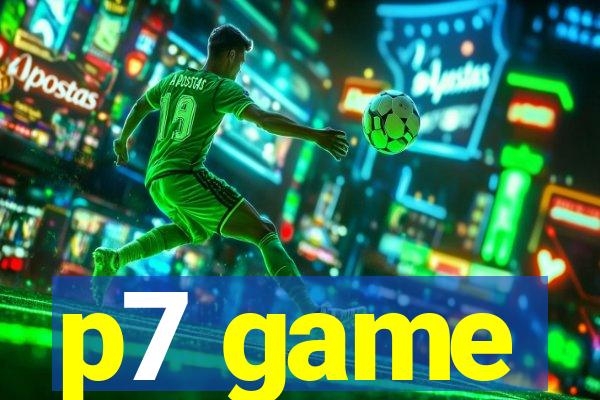 p7 game