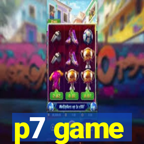 p7 game