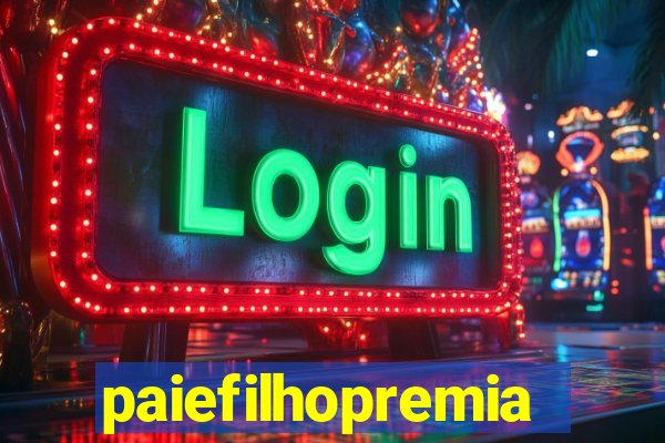 paiefilhopremiacoes.com