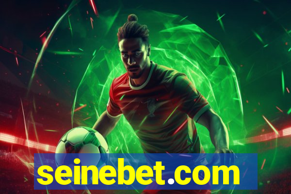 seinebet.com