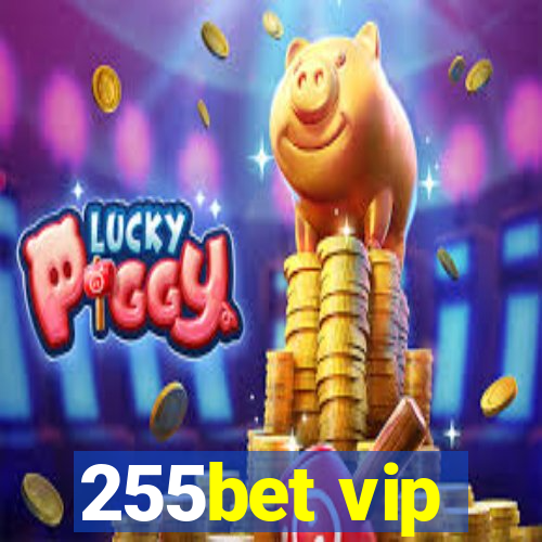 255bet vip
