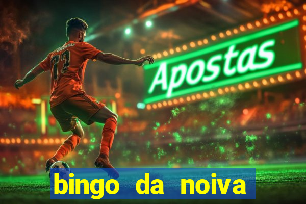 bingo da noiva para imprimir