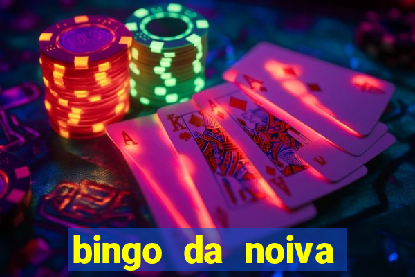 bingo da noiva para imprimir