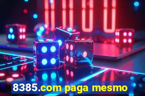 8385.com paga mesmo