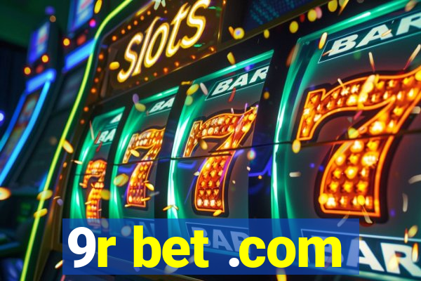 9r bet .com