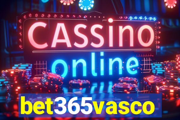 bet365vasco