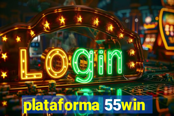 plataforma 55win
