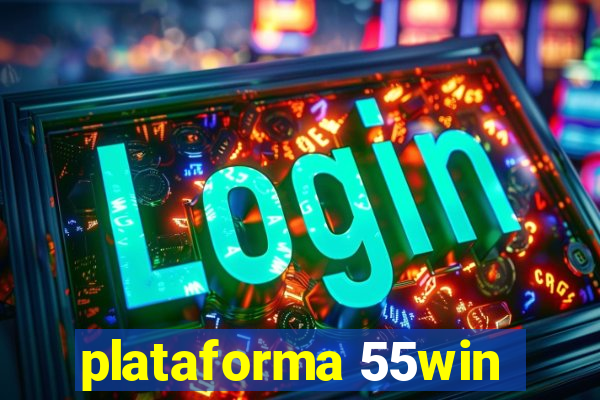 plataforma 55win