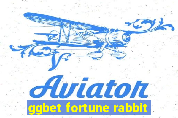 ggbet fortune rabbit