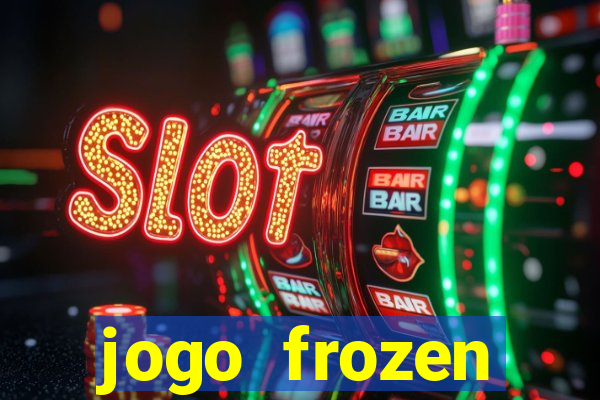 jogo frozen problema em dobro