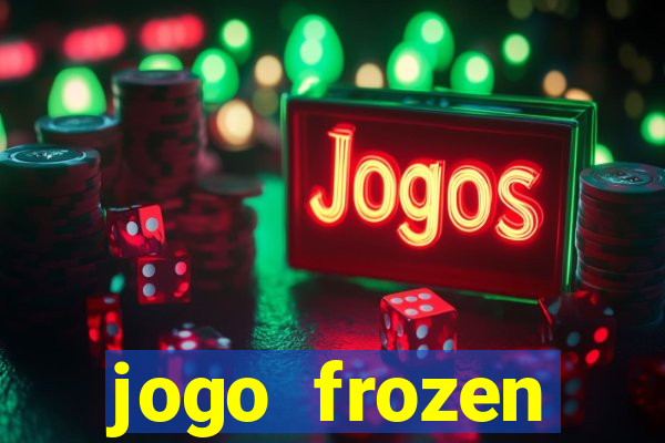 jogo frozen problema em dobro