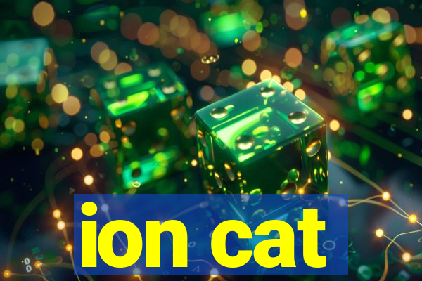 ion cat
