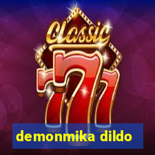 demonmika dildo