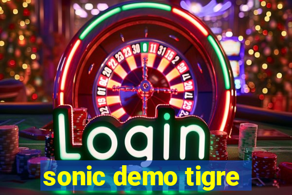 sonic demo tigre