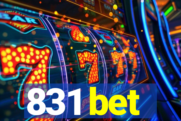 831 bet