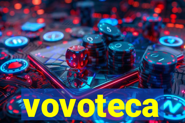 vovoteca