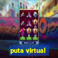 puta virtual