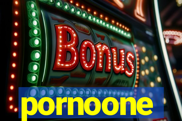 pornoone