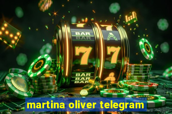 martina oliver telegram