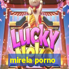 mirela porno