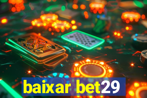 baixar bet29