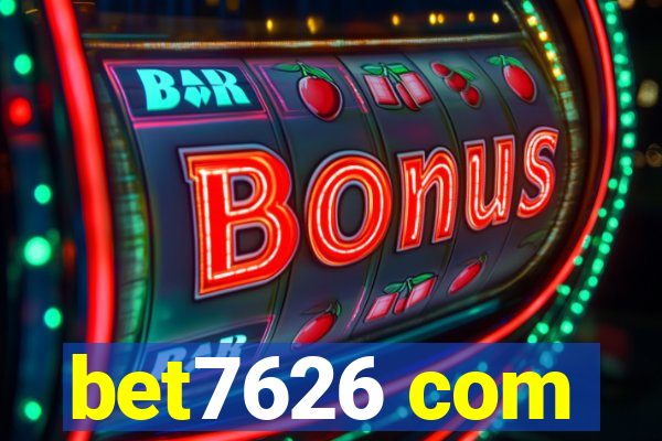bet7626 com