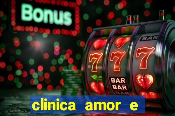clinica amor e saude pirituba