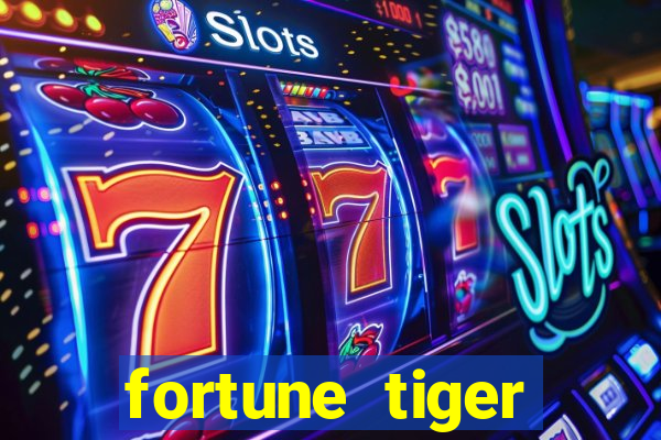 fortune tiger gratis teste